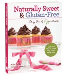 Naturally Sweet & Gluten-Free by Ricki Heller
