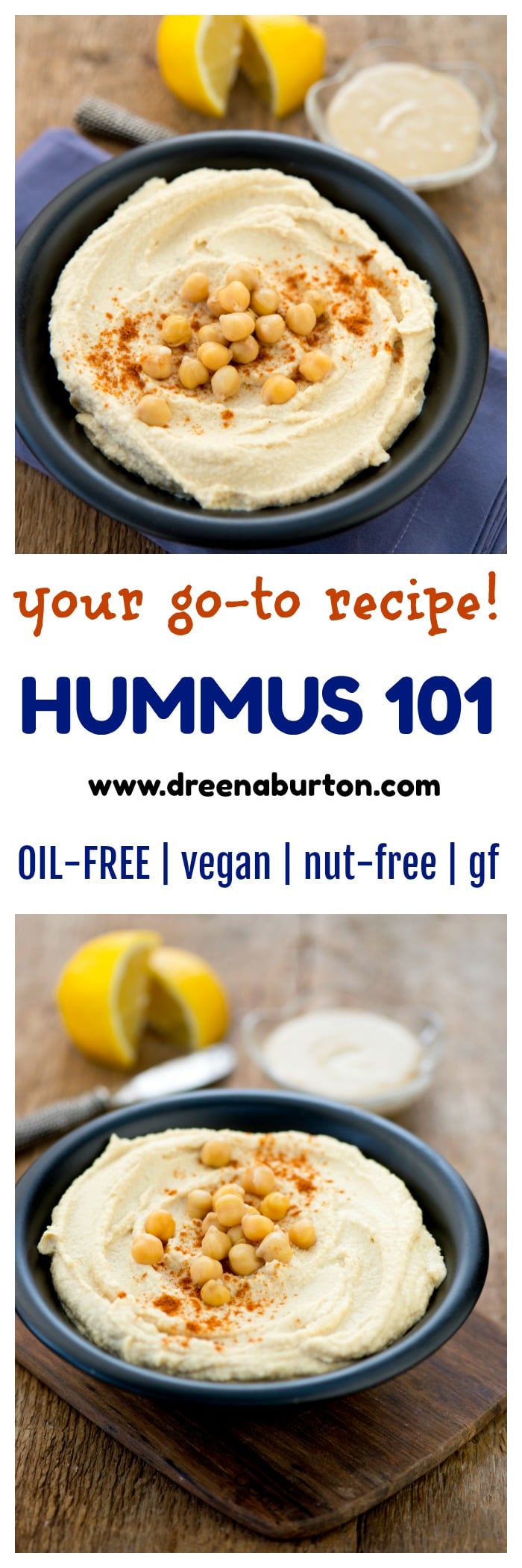 The only hummus recipe you need! HUMMUS 101 Perfect for plant-based lunches, snacks, and to use in recipes - a reader fave! 