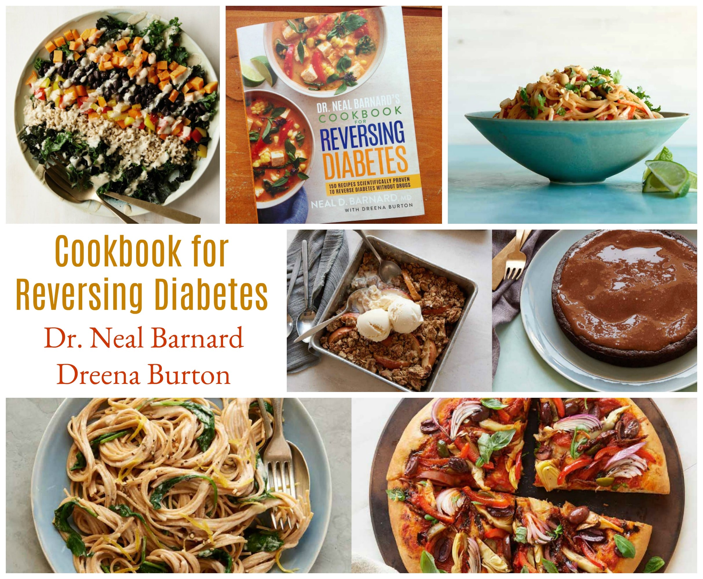 Cookbook for Reversing Diabetes by Dr. Neal Barnard and Dreena Burton #plantbased #vegan #oilfree #cookbook #recipes #type2diabetes #healthyrecipes #health #wholefoods #wfpb 