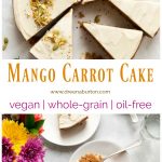 HEALTHY VEGAN CARROT CAKE #oilfree #vegan #carrotcake #plantbased #wfpb #wholegrain #cake #recipe #dessert #mothersday